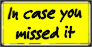 In case you missed it