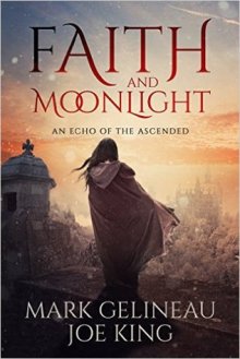 faith and moonlight