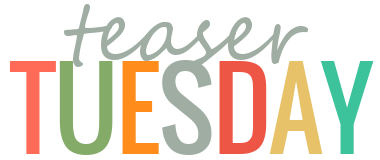 teasertuesday1