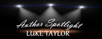 authorspotlight LUKE TAYLOR