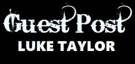 guest post luke taylor
