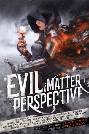 EVIL IS A MATTER OF PERSPECTIVE