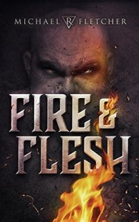 FIRE & FLESH